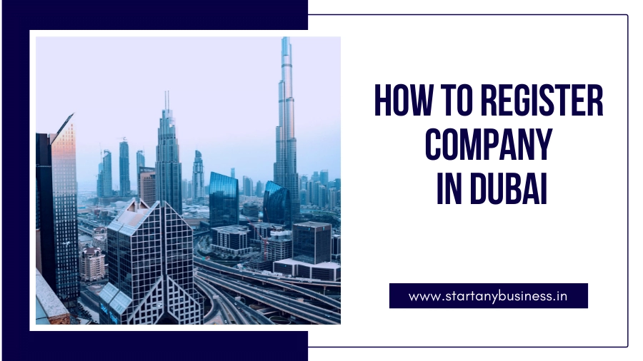 How To Register Company in Dubai