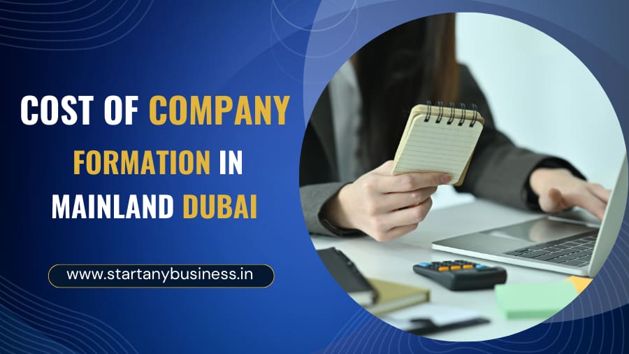 Cost of Company Formation in Mainland Dubai