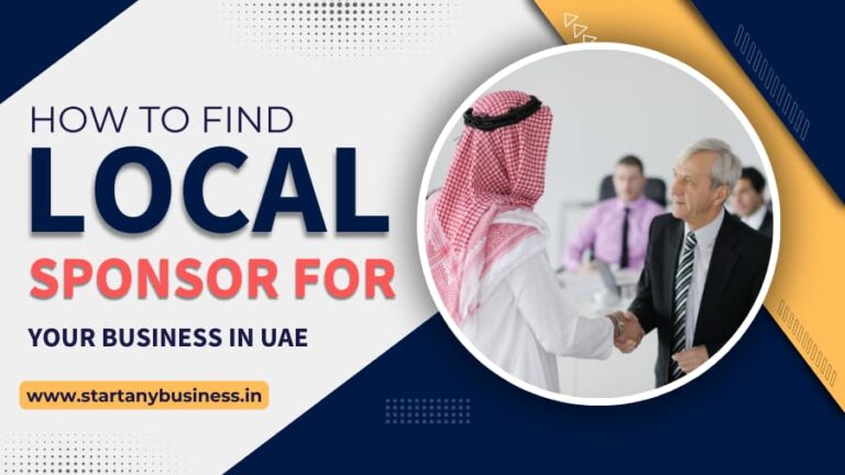 How To Find Local Sponsor For Your Business in UAE