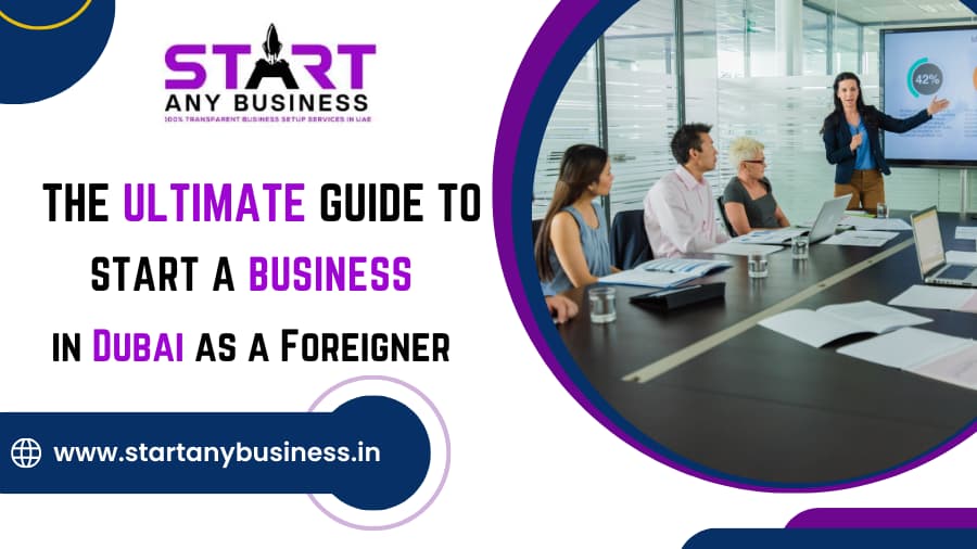 Business in Dubai as a Foreigner