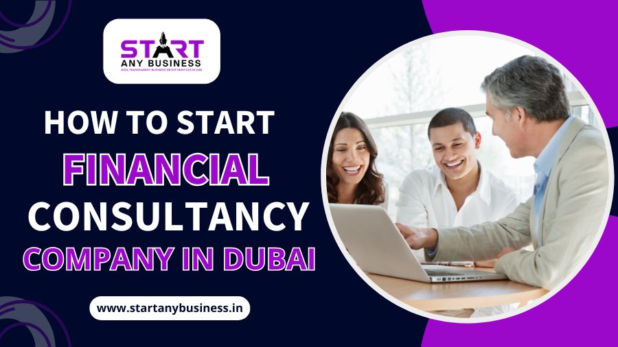 Financial Consultancy Company in Dubai