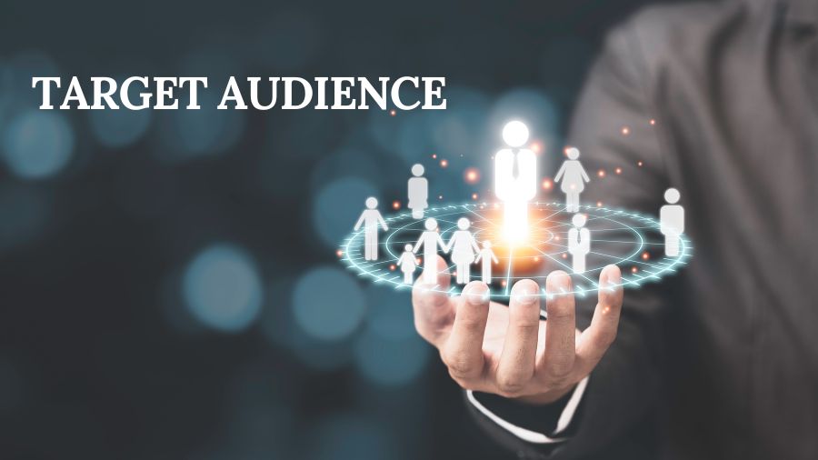 Understand Your Target Audience