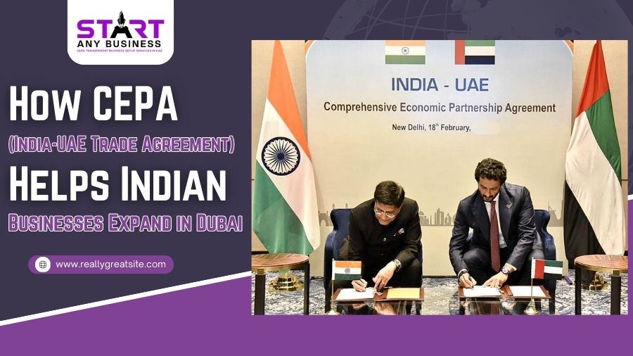 CEPA (India-UAE Trade Agreement)