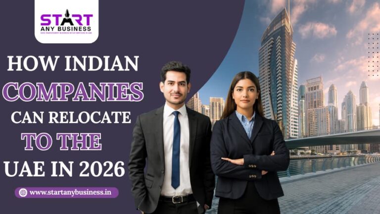 How Indian Companies Can Relocate to the UAE in 2026