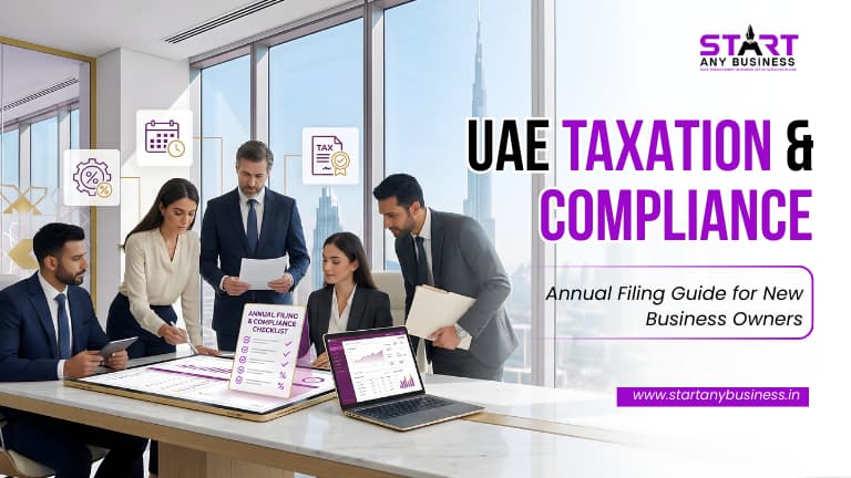 UAE Taxation & Compliance Annual Filing Guide for New Business Owners