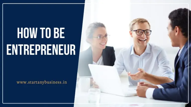 How to Be an Entrepreneur