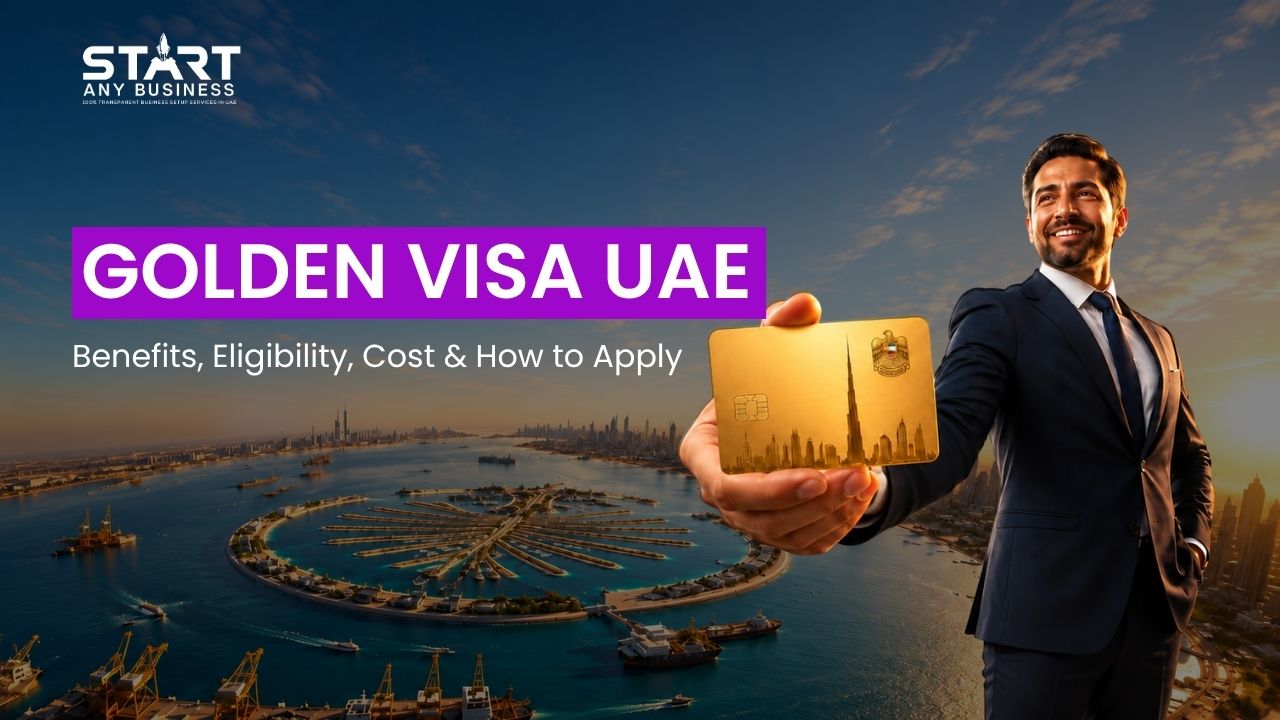Golden Visa UAE Golden Visa UAE